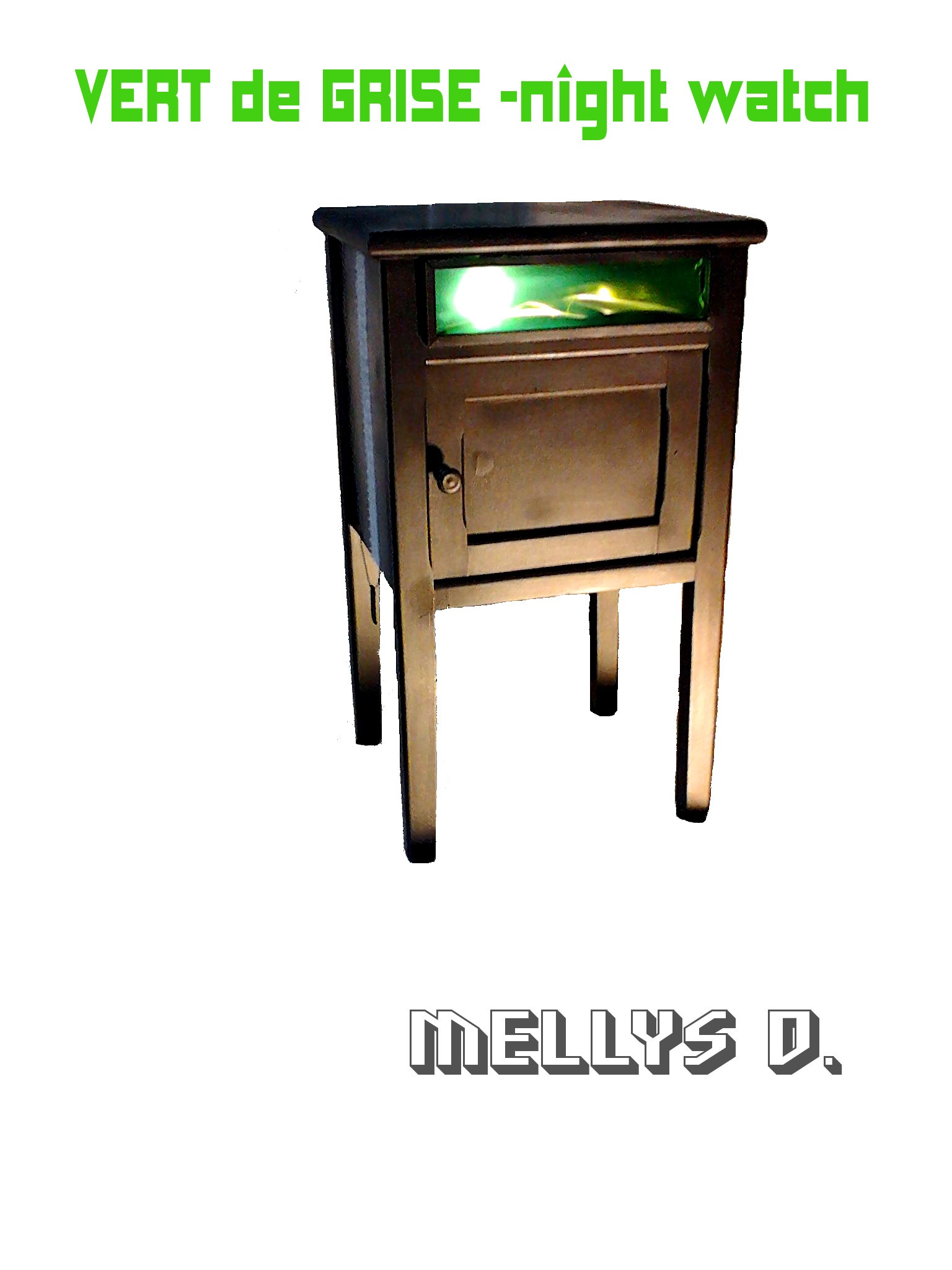 VERT DE GRISE night watch - Mellys Design et Art
